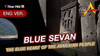 [Live] #SpiritofAsia : BLUE SEVAN : THE BLUE HEART OF THE ARMENIAN PEOPLE | December 25th, 2022