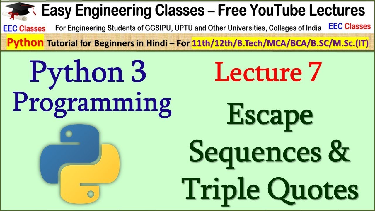 Python Tutorial in Hindi 7 - Escape sequences in Python 3 - Beginners Tutorial