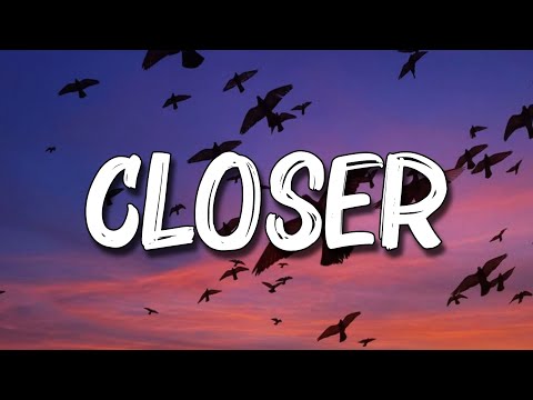 The Chainsmoker - Closer (Lyrics) Ft Halsey
