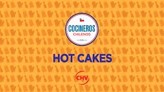 Cocineros Chilenos | Hot Cakes con Carola Correa