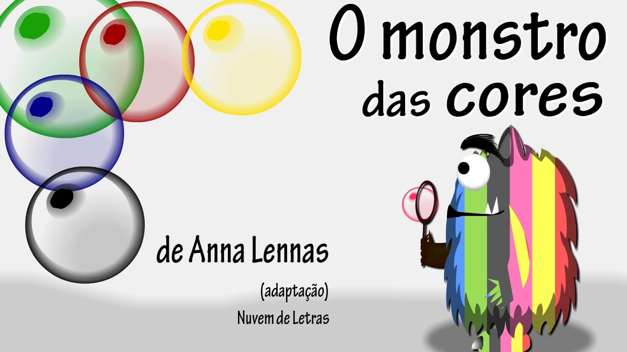 O MONSTRO DAS CORES - História Infantil