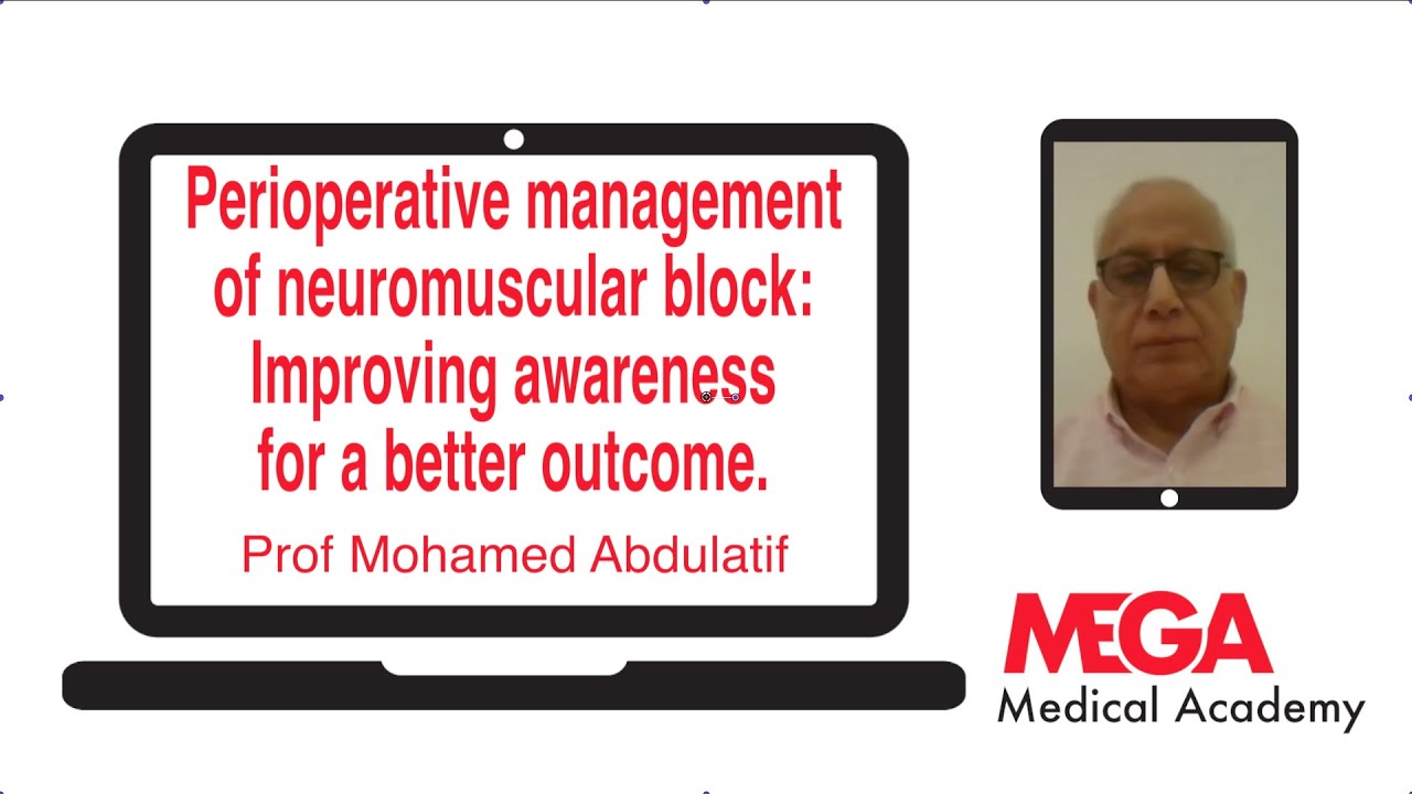 Perioperative management of neuromuscular block: Improving awareness for a better outcome