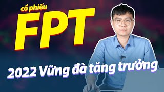 CẬP NHẬT CỔ PHIẾU FPT MỚI NHẤT NĂM 2022 | Phân tích cổ phiếu