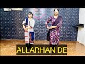 Allarhan De Godday Godday Chaa Choreographer By Inder Sahota Sonam Bajwa Tania