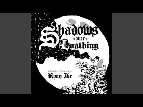 Shadows Over Loathing - Main Theme