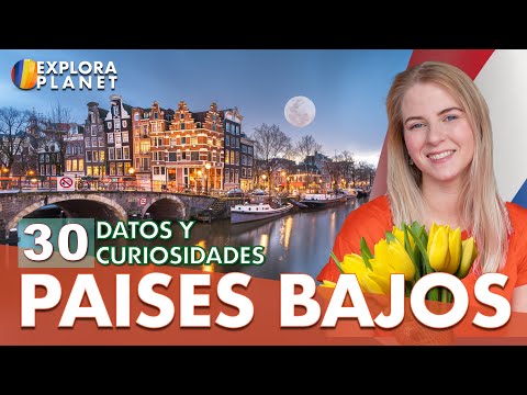 30 Datos y Curiosidades que no sabías de Holanda (Los Países Bajos) | Más Allá de Amsterdam