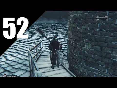 Bloodborne Blind Pt 52 - Rooftop Surprise (Cainhurst Castle)