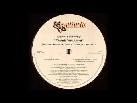 (2004) Connie Harvey - Thank You Lord [Jazz-N-Groove Graced Out Dub RMX]
