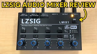 LZSIG Audio Mixer Quick Review