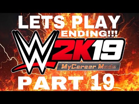 WWE 2K19 My Career Mode part 19 STORY ENDING!!! THE BOYHOOD DREAM HAS COME TRUE!!!