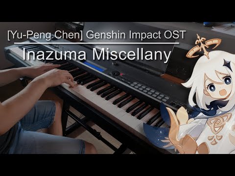 [Yu-Peng Chen arr.] Genshin Impact OST - Inazuma Miscellany