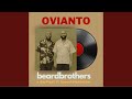 BeardBrothers & BosPianii - Ovianto (Official Audio) feat. SponchMakhekhe