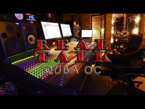 QUBA OC - REAL TALK [XXTENTENCION LOOK AT ME REMIX]