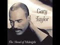 Gary Taylor - Rest My Lips