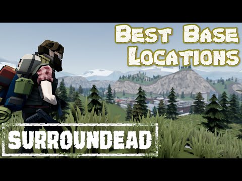 Surroundead - Best Base Locations + Base Building Tips