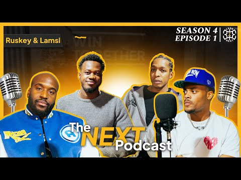 The NEXT Podcast S4: Episode 1 | Ruskey & Lamsi