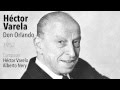 Don Orlando - Héctor Varela - Tango Clásico 