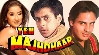 Yeh Majhdhaar (1996) Full Hindi Movie  Salman Khan