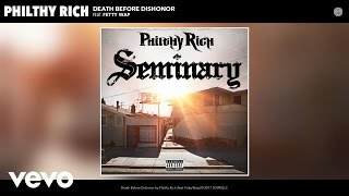 Philthy Rich - Death Before Dishonor (Audio) ft. Fetty Wap