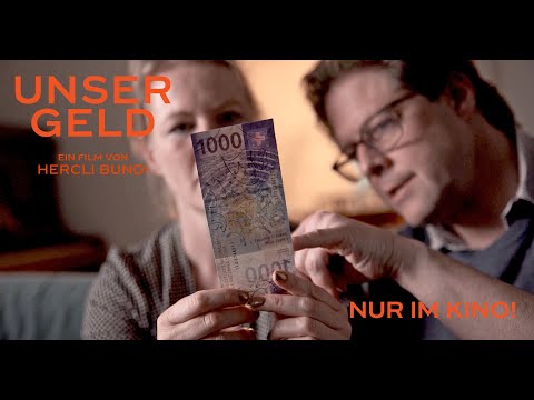 Trailer UNSER GELD - Ein Film von Hercli Bundi - Demnächst im Kino