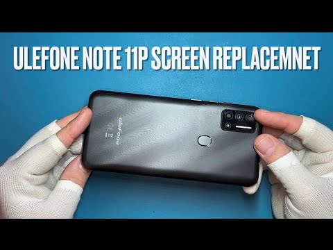 So ändern Sie den Bildschirmaustausch des Ulefone Note 11P