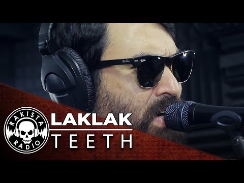 LAKLAK by Teeth | Rakista Live EP148