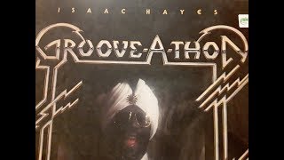 Isaac Hayes  ::  Groove-A-Thon 1976 Side A