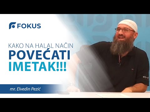 Kako na halal način povećati imetak | dr. Elvedin Pezić