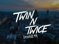 اغنية Twin N Twice AMSTERDAM