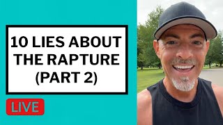 10 Lies About the Rapture (Part 2) - Matt McMillen Ministries