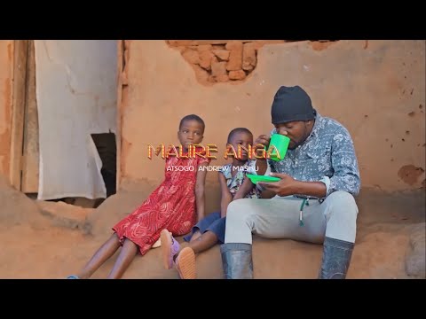 Malire anga by Atsogo Andrew Masiku