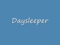 R.E.M Daysleeper 