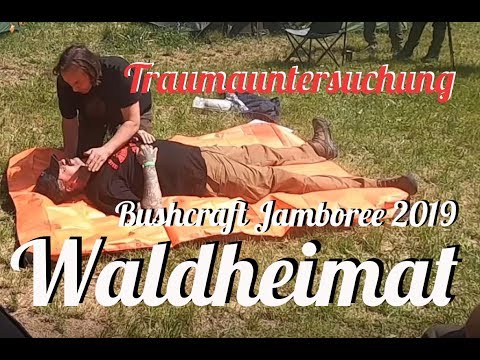 Bushcraft Jamboree 2019 - Traumauntersuchung - Erste Hilfe mit Matthias Busch