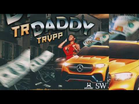 Trvpp - Daddy (Official Audio)