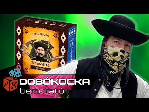 Betyárvilág  bemutató - Dobókocka