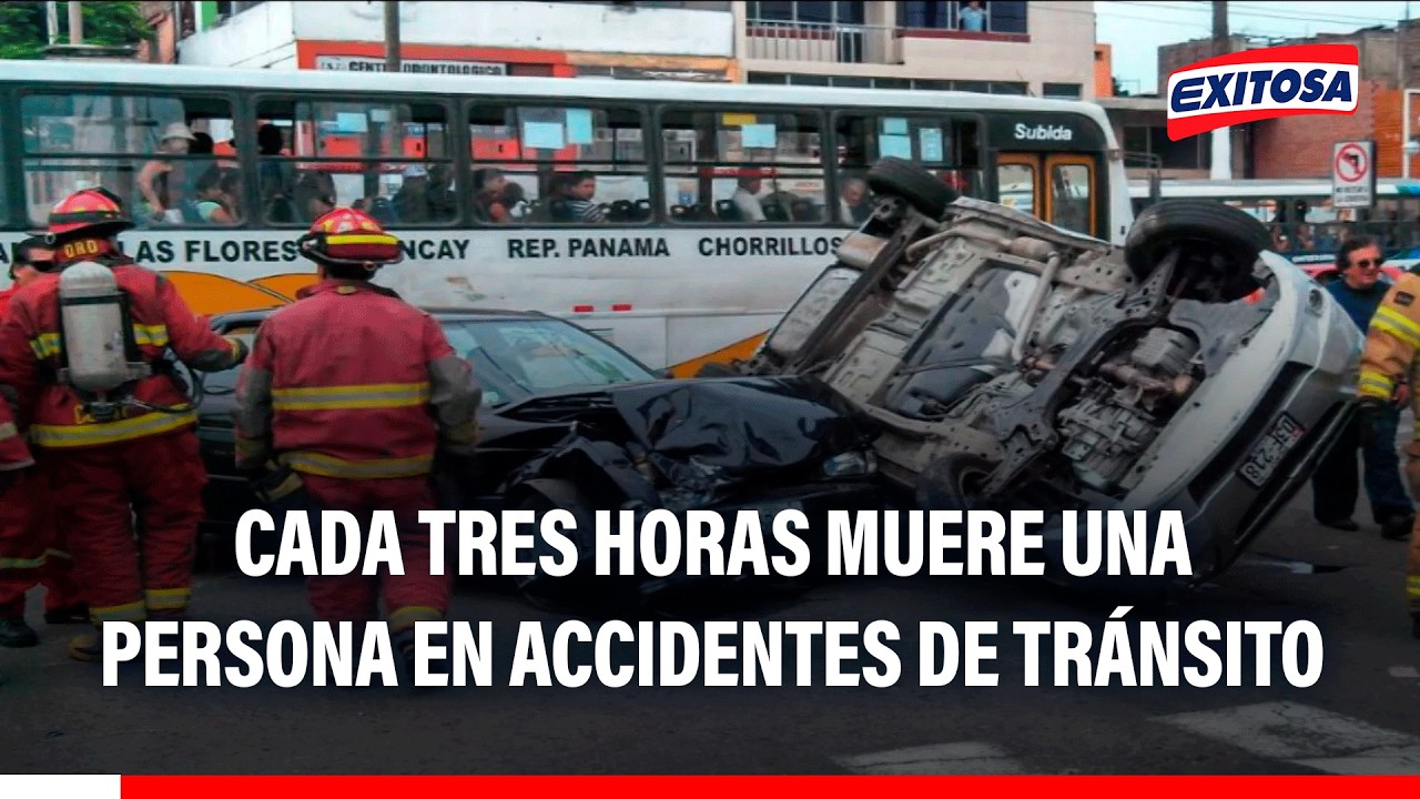 🔴🔵 ¡Cifra preocupante! Cada tres horas muere una persona en accidentes de tránsito en el Perú