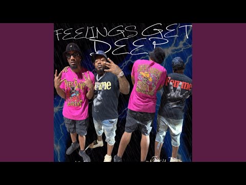 Feelings Get Deep (feat. TraprichGoujo)