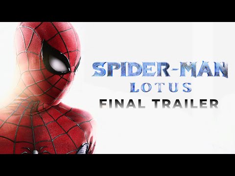 Spider-Man: Lotus | Final Trailer (Fan-Film)