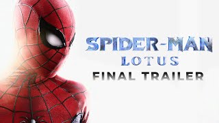 Spider-Man: Lotus | Final Trailer (Fan-Film)