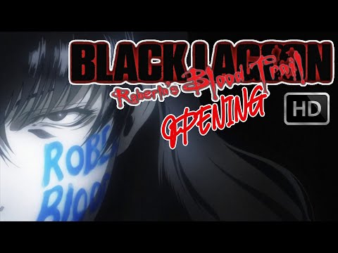 Black Lagoon - Roberta's Blood Trail - Red Fraction IO Drive Mix by MELL - HD HQ NC OP