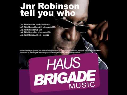 Jnr Robinson - tell you who [Filin Brake Classic Main Mix].wmv