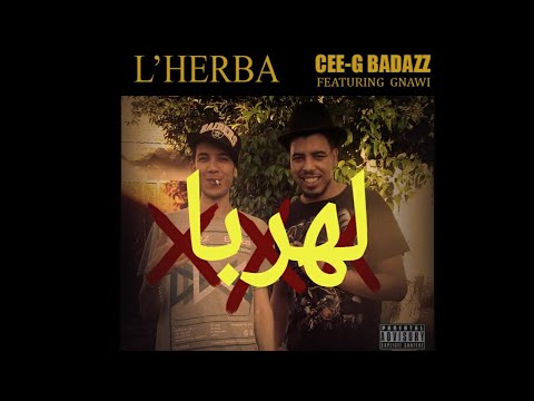 Gnawi x Cee-G Badazz - L'HERBA - لهربا [Official Audio] Prod by Cee-G