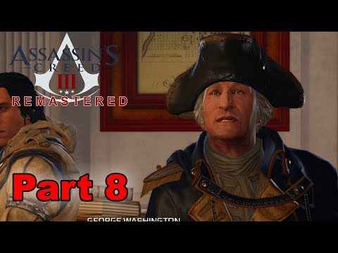 Assassin's Creed 3 Remastered - Part 8 - Saving George Washington [PC MAX 1080p60]