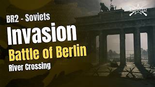 Battle of Berlin – River Crossing