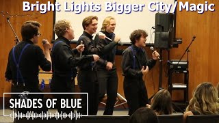 Bright Lights Bigger City / Magic (opb. Pitch Perfect Cast) - Shades of Blue