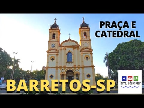 PRAÇA E IGREJA MATRIZ-  BARRETOS-SP