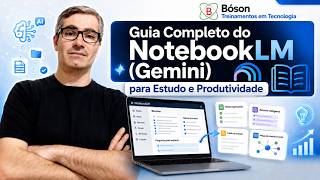 NotebookLM (Gemini Notebook): Guia Completo de Uso para Estudo e Trabalho