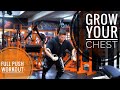 HOW TO GROW YOUR CHEST