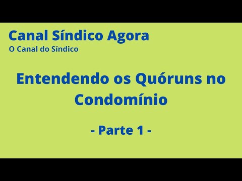 Entendendo os Quóruns nos Condomínios - Parte 1