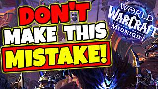 You NEED To Know THIS For The Launch of Midnight WoW!